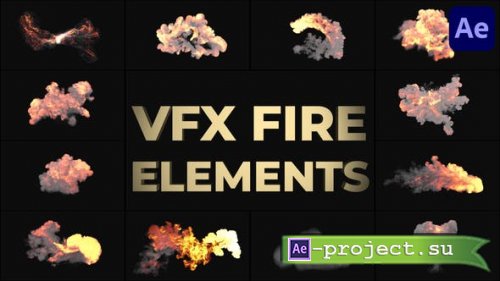 Videohive - VFX Fire Elements for After Effects - 51457747 - Project for After Effects
