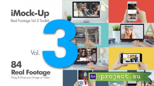 Videohive - iMock-Up Real Footage Vol 3 Toolkit - 11528641 - Project for After Effects