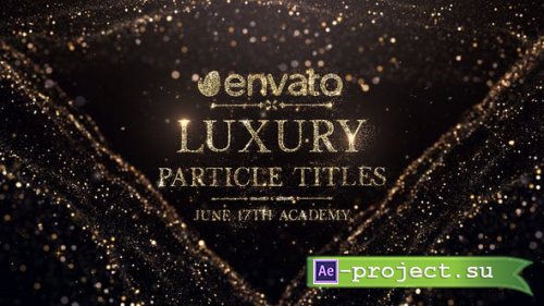 Videohive - Luxury Particle Titles - 50558141 - Project for After Effects