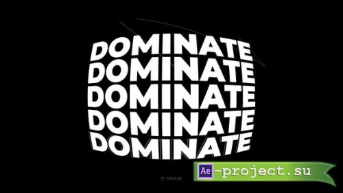 Videohive - Dominate Titles Kinetic Typography - 51620271 - Project for After Effects
