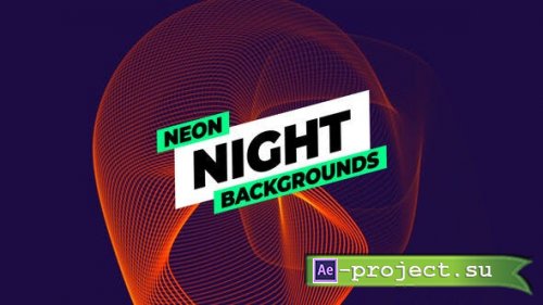 Videohive - Neon Night Backgrounds - 51655449 - Project for After Effects