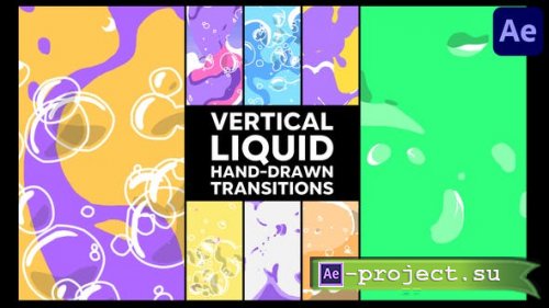 Videohive - Vertical Liquid Hand Drawn Transitions | After Effects - 51665616 - Project for After Effects