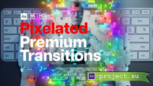 Videohive - Premium Transitions Pixelated - 51826444 - Project for After Effects