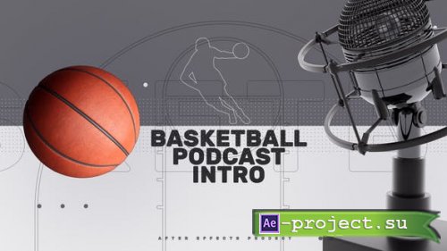 Videohive - Basketball Podcast Intro - 51823045 - Project for After Effects