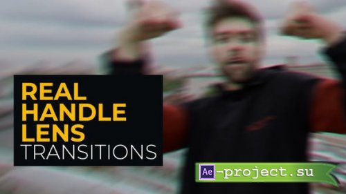 Videohive - Real Handle Lens Transitions | After Effects - 51858256 - Project for After Effects