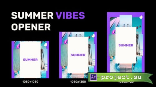 Videohive - Summer Vibes Opener - 51859118 - Project for After Effects