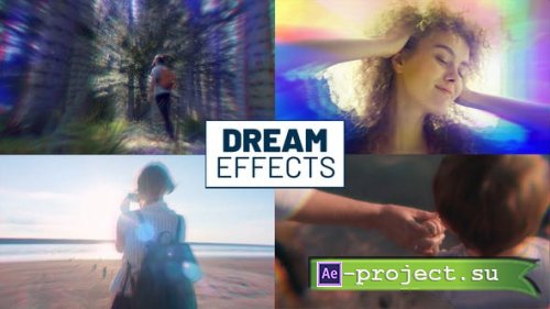 Videohive - Dream Effects | After Effects - 51905457 - Project for After Effects