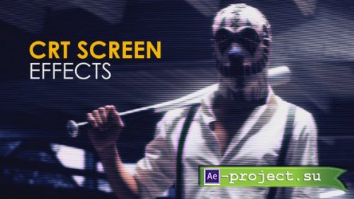 Videohive - CRT Screen Effects | After Effects - 51937867 - Project for After Effects