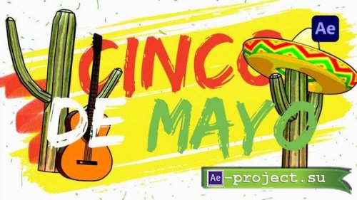 Videohive - Cinco De Mayo Party Opener - 51970590 - Project for After Effects