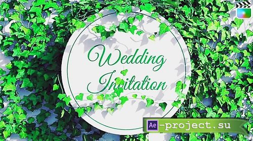 Videohive - Botanical Leaves Wedding Invitation 52026185 - Project For Final Cut & Apple Motion