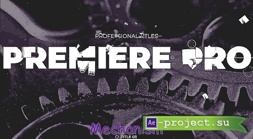 Titles Animator - Mechanism 1833056 - Premiere Pro Templates
