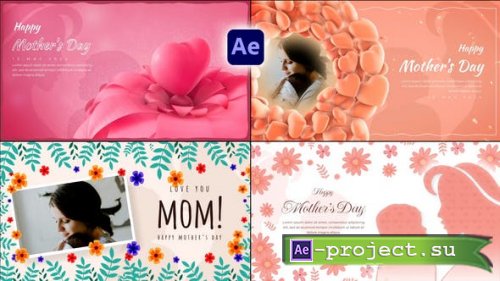 Videohive - Mothers Day Greetings Pack - 51984474 - Project for After Effects