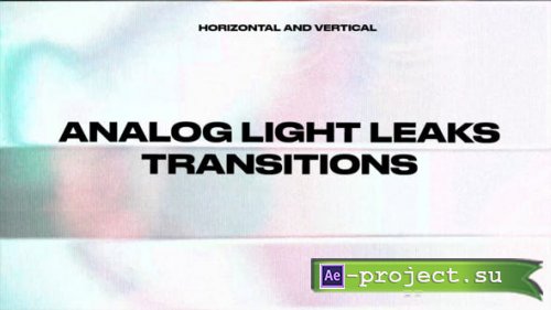 Videohive - Analog Light Leaks Transitions - 52079350 - Project for After Effects