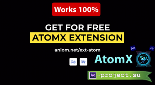 AtomX Extension V3.0.8 for After Effects & Premiere Pro