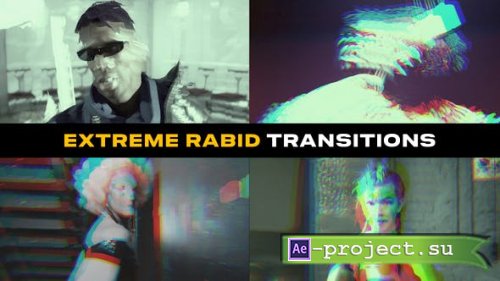 Videohive - Extreme Rabid Transitions | After Effects - 52466996 - Project for After Effects