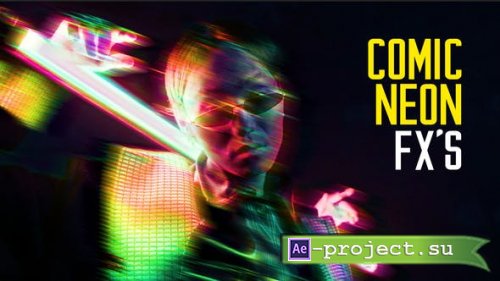 Videohive - Comic Neon Effects | After Effects - 52592314 - Project for After Effects
