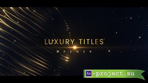 Videohive - Luxury Titles Opener - 52611625 - Project for After Effects