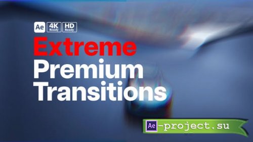 Videohive - Premium Transitions Extreme - 52641570 - Project for After Effects