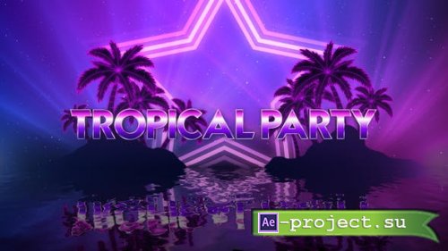 Videohive - Tropical Island Party Opener - 52681657 - Project for After Effects