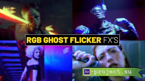 Videohive - RGB Ghost Flicker Effects | After Effects - 52693977 - Project for After Effects