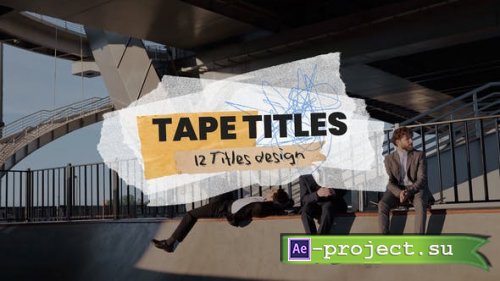 Videohive - Tape Titles - 52688173 - Project for After Effects