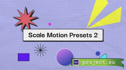 Videohive - Animation Motion Presets | Scale 2 - 52183489 - Project for After Effects