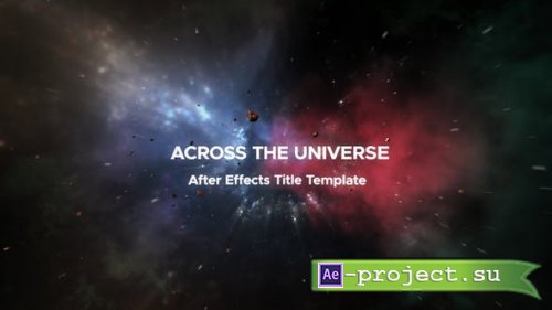 Videohive - Across The Universe | After Effects - 52724781 - Project for After Effects
