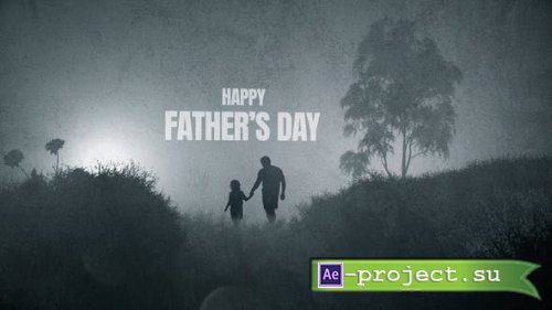 Videohive - Happy Father's Day - 52809196 - Project for After Effects