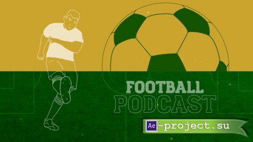 Videohive - Football Podcast - 52788243 - Project for After Effects