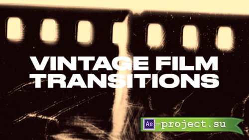 Videohive - Vintage Film Transitions - 52962861 - Project for After Effects