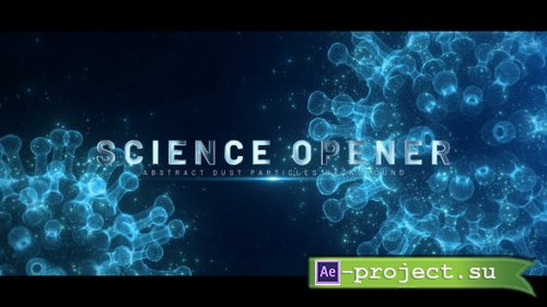 Videohive - Science Opener - 52972593 - Project for After Effects