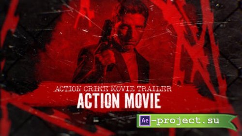 Videohive - Action Crime Movie Trailer - 47872110 - Project for After Effects