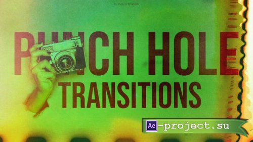 Videohive - Punch Hole Transitions - 52776576 - Project for After Effects