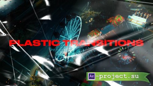 Videohive - Plastic Transitions - 53156550 - Project for After Effects