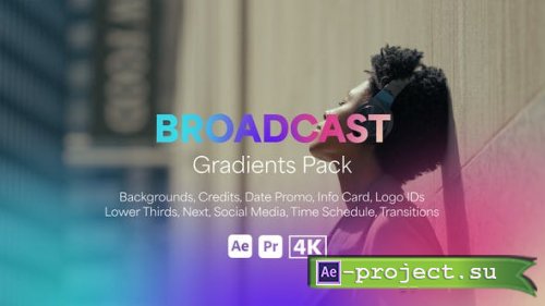 Videohive - Broadcast Gradients Pack - 48773986 - Project for After Effects