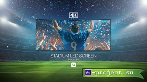 Videohive - Stadium LED Screen Mockups - 52493336 - Project for After Effects