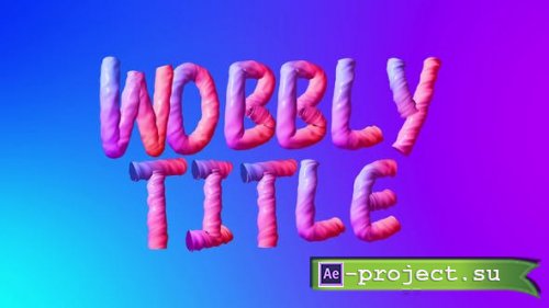 Videohive - Wobbly Title - 53330456 - Project for After Effects