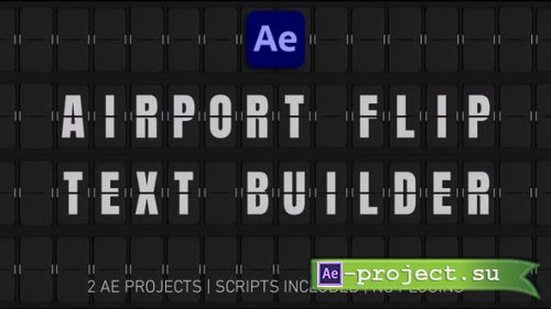 Videohive - Airport Flip Board Text Builder - Scripts included - 47449084