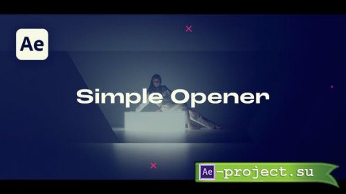 Videohive - Opener - Simple Opener - 53454420 - Project for After Effects