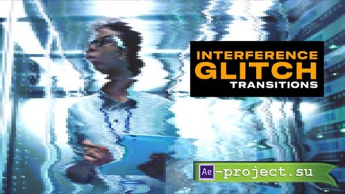 Videohive - Interference Glitch Transitions | After Effects - 53515572 - Project for After Effects