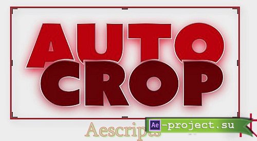 Aescripts Auto Crop v3.2.0 Win