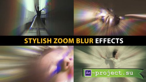 Videohive - Stylish Zoom Blur Effects | After Effects - 53567013 - Project for After Effects