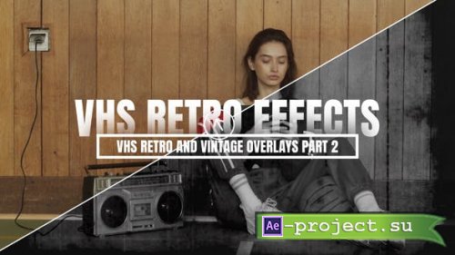 Videohive - VHS Retro And Vintage Overlays Part 2 - 53873484 - Project for After Effects