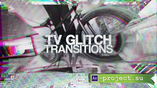 Videohive - TV Glitch Transitions - 53774475 - Project for After Effects