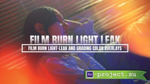 Videohive - Film Brun Light Leak And Color Overlays For After Effects - 53970001 - Project for After Effects