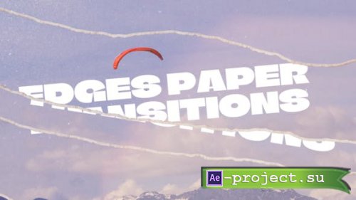 Videohive - Edges Paper Transitions - 54078604 - Project for After Effects