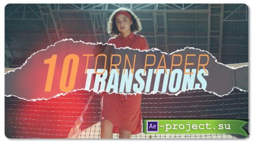 Videohive - Torn Paper Transitions - 54089794 - Project for After Effects