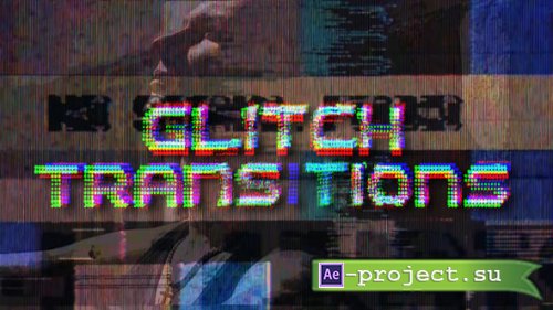 Videohive - Glitch Transitions - 54290732 - Project for After Effects