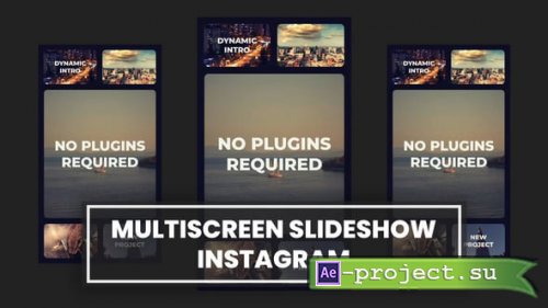 Videohive - Multiscreen Instagram Slideshow - 54302155 - Project for After Effects