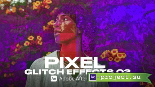 Videohive - Pixel Glitch Effect 02 Ae - 54359729 - Project for After Effects